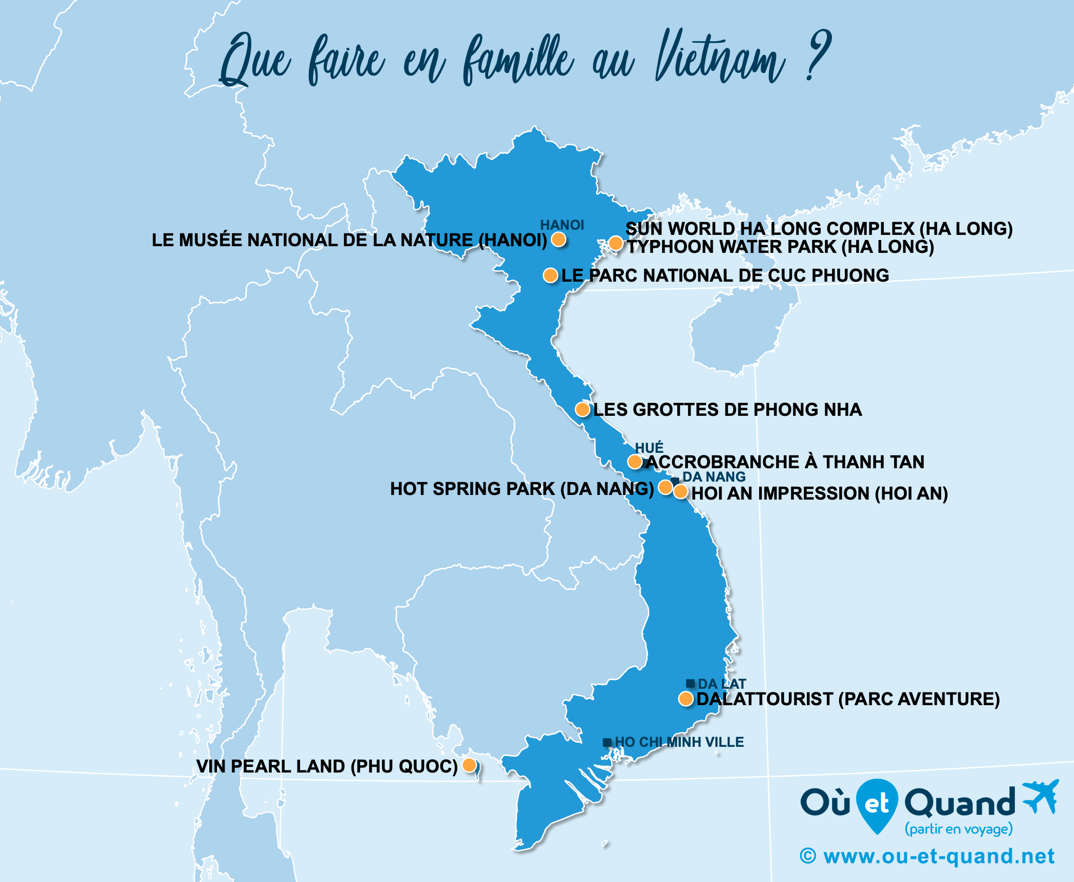 La carte des endroits au Vietnam à visiter en famille